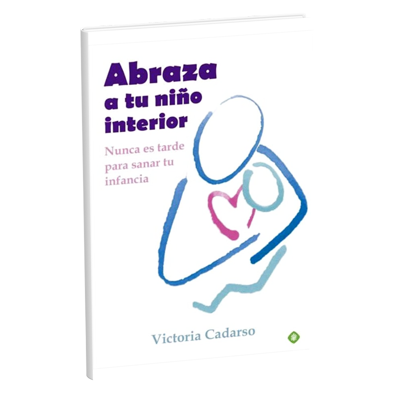 ABRAZA A TU NIÑO INTERIOR